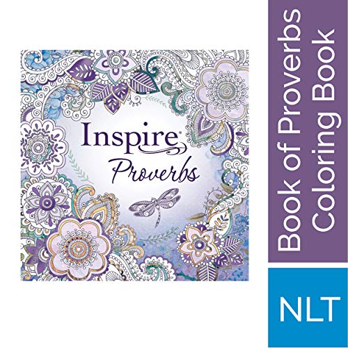 Tyndale Inspire: Proverbs (Softcover): Creative Coloring Bible. Includes Entire Book of Proverbs. Connect with God&rsquo;s Inspired Word Through Col