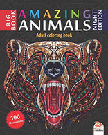 Amazing Animals - Night Edition: Adult coloring book - 100 Animals illustrations on black background (Mandalas) to color