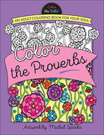 Color the Proverbs: An Adult Coloring Book for Your Soul (Color the Bible&reg;)