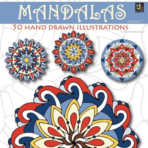 Mandalas: 50 Hand Drawn Illustrations (Volume 7)
