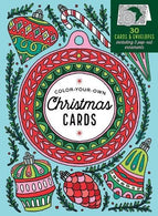Create-Your-Own Handmade Christmas Cards: 30 Cards & Envelopes to Color. Including 5 Pop-Out Ornaments