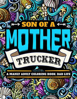 A Manly Adult Coloring Book: Dad Life: Clean Dad Swears & Old Coot-isms