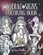 Zodiac Signs Coloring Book: A delightful collection of astrology themed drawings for you to color. Features the 12 zodiac signs. as female character
