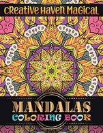 Creative haven magical Mandalas Coloring Book: Features 100 Different Mandala Images Stress Designs Printed on Artist Quality Paper Relaxation. Medi