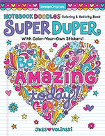 Notebook Doodles Super Duper Coloring & Activity Book: With Color-Your-Own Stickers! (Design Originals) 64 Beautiful Designs. 8 Pages of Sticker