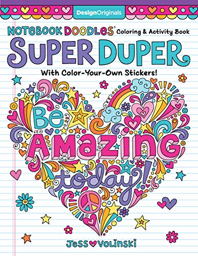 Notebook Doodles Super Duper Coloring & Activity Book: With Color-Your-Own Stickers! (Design Originals) 64 Beautiful Designs. 8 Pages of Sticker