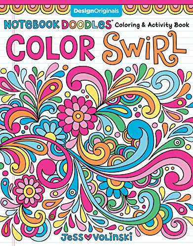 Notebook Doodles Color Swirl: Coloring & Activity Book (Design Originals) 32 Curly. Swirly Designs; Beginner-Friendly Relaxing & Inspiring A