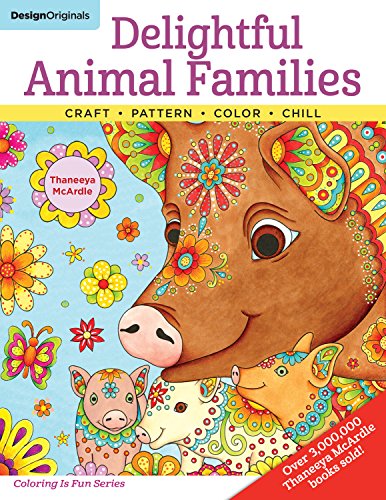 Delightful Animal Families: Craft. Pattern. Color. Chill (Coloring is Fun) (Design Originals) 40 Beginner-Friendly Creative Art Activities from Than