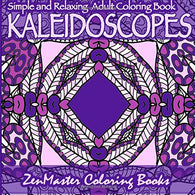 Adult Coloring Book Simple and Relaxing Kaleidoscopes: Easy pattern coloring designs for adults and people of all ages (Coloring books for grownups)