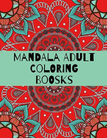 Mandala Adult Coloring Boosks: Mandala Coloring Book  Magical Mandalas | An Adult Coloring Book with Fun. Easy. and Relaxing Mandala Coloring Book F
