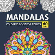 Mandalas Coloring Book For Adults 40 Designs