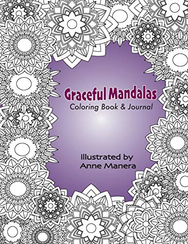 Graceful Mandalas: Coloring Book & Journal