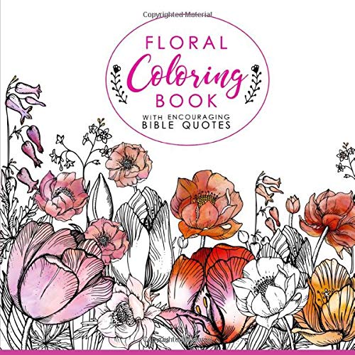 Floral Coloring Book with Encouraging Bible Quotes