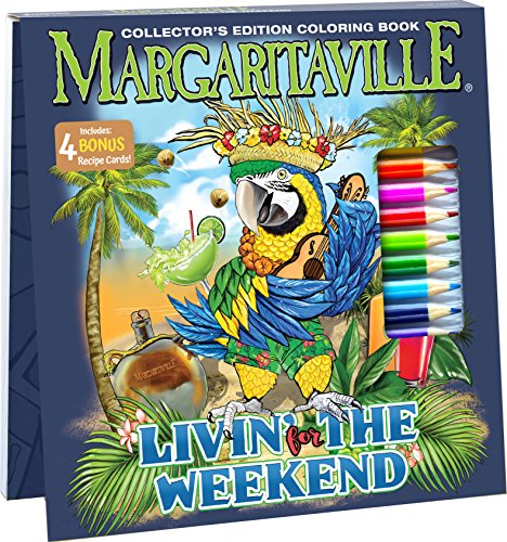Margaritaville Livin The Weekend Adult Coloring Book Collector's Edition With 24 Colored Pencils. Pencil Sharpener and 4 Drink Recipes