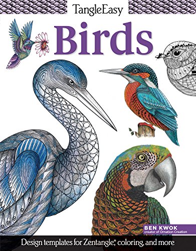 TangleEasy Birds: Design Templates for Zentangle (R). Coloring. and More (Design Originals)