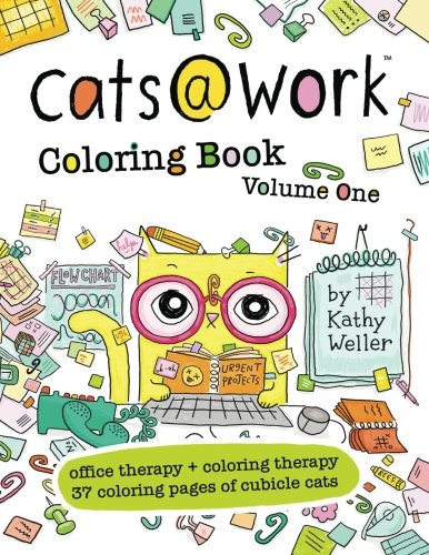 Cats@Work Coloring Book Vol. 1: Coloring Therapy + Office Therapy In One (Volume 1)