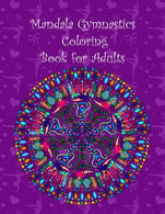 Mandala Gymnastics coloring book for adults