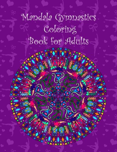 Mandala Gymnastics coloring book for adults