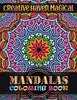Creative haven magical Mandalas Coloring Book: Features 100 Different Mandala Images Stress Designs Printed on Artist Quality Paper Relaxation. Medi