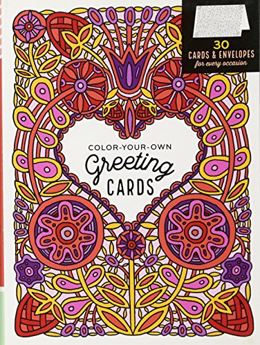 Color-Your-Own Greeting Cards: 30 Cards & Envelopes for Every Occasion