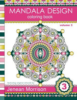 Mandala Design Coloring Book: An Adult Coloring Book for Stress-Relief. Relaxation. Meditation and Creativity (Jenean Morrison Adult Coloring Books)
