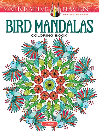 Creative Haven Bird Mandalas Coloring Book (Creative Haven Coloring Books)