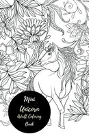 Mini Unicorns Adult Coloring Book: Travel To Go. Small Portable Stress Relieving. Relaxing Coloring Book For Grownups. Men. & Women. Easy. Moder