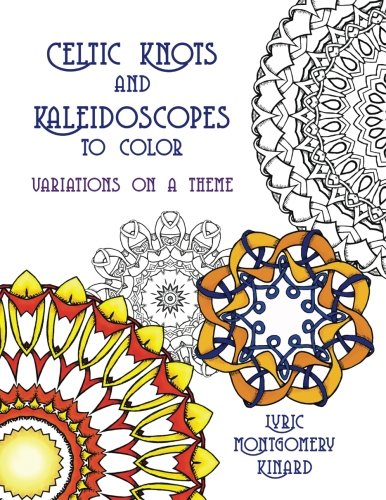 Celtic Knots and Kaleidoscopes to Color: Variations on a Theme
