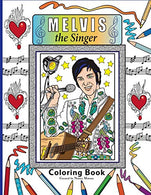 Melvis the Singer Coloring Book: Coloring Book