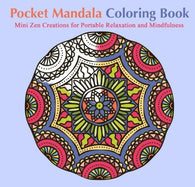 Pocket Mandala Coloring Book: Mini Zen Creations for Portable Relaxation and Mindfulness