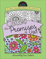Color the Promises of God: An Adult Coloring Book for Your Soul (Color the Bible&reg;)
