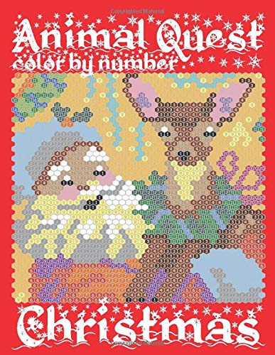 CHRISTMAS ANIMAL QUEST Color by Number: Activity Puzzle Coloring Book for Adults Relaxation & Stress Relief (Color By Number Quest)