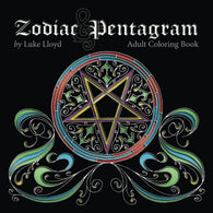 Zodiac and Pentagram Adult Coloring Book: Stress Relieving Coloring Book For Witch. Wiccan and Pagan (Zodiac and Pentagrams) (Volume 1)