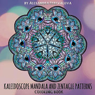 Kaleidoscope Mandala and Zentagle Patterns Coloring Book: Perfect Geometric Patterns for Kids and Adults Stress-relief and Relaxation (Zentangle Doo