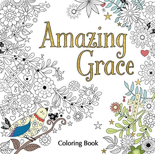 Amazing Grace Adult Coloring Book (Coloring Faith)