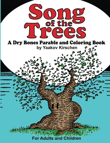 Song of the Trees: A  Dry Bones Parable and Coloring Book