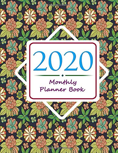 2020 Monthly Planner Book: 2020 Personal Calendar Schedule Journal Plan and Organize Monthly and Weekly with Mandala Coloring