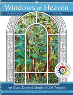 Windows of Heaven: Art Glass. Doors & Motifs of LDS Temples - Coloring Book - Volume 1: A - L (Aba Nigeria through Lubbock Texas) (Choose The Br