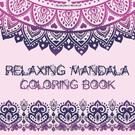 Relaxing Mandala Coloring Book