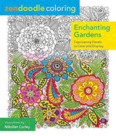 Zendoodle Coloring: Enchanting Gardens: Captivating Florals to Color and Display
