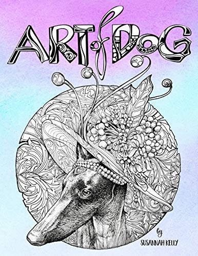 Art of Dog: A Dog Lover Coloring Book for Adults