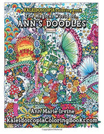 Ann's Doodles: A Kaleidoscopia Coloring Book: The Magical World of