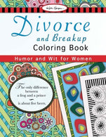 Divorce and Breakup Coloring Book: Humor and Wit for Women