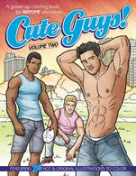 Cute Guys! Coloring Book-Volume Two: A grown-up coloring book for ANYONE who loves cute guys! (Cute Guys! Coloring Books) (Volume 2)