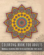 Coloring book for adults: Mandala coloring book for relaxation and stress relief