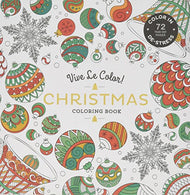 Vive Le Color! Christmas (Adult Coloring Book): Color In; De-stress (72 Tear-out Pages)