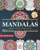 Coloring MANDALAS: Adult coloring book - 100 Mandalas to color - Stress Relieving - Expert Level - Volume 2 (MANDALA - Expert)