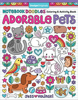 Notebook Doodles Adorable Pets: Coloring & Activity Book (Design Originals) 32 Dazzling Designs from Dogs & Cats to Hedgehogs & Hermit C