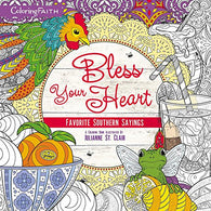 Bless Your Heart Adult Coloring Book: Favorite Southern Sayings (Coloring Faith)