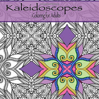 Coloring For Adults Kaleidoscopes: Intricate Kaleidoscopes Adult Coloring Book (Coloring for Grownups) (Volume 5)